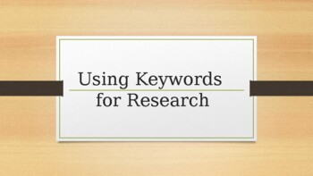 Preview of Using Keywords for Research PowerPoint Presentation