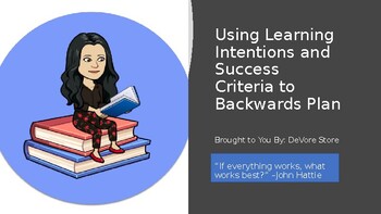 Preview of Using Learning Intentions & Success Criteria to Backwards Plan! UPDATED FOR PPT