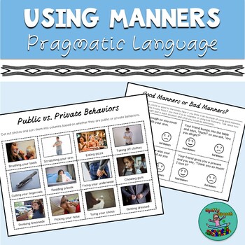 Preview of Using Manners, Public vs. Private: Pragmatic (Social) Skills, Speech Therapy