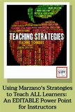 Using Marzano's Strategies to Teach ALL Learners EDITABLE 