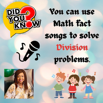 Preview of Using Math Fact Songs to Solve Division Problems