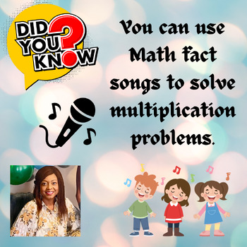 Preview of Using Math Fact Songs to Solve Multiplication Problems.