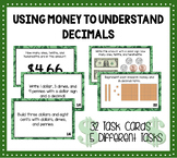 Using Money to Understand Decimals Tasks Cards