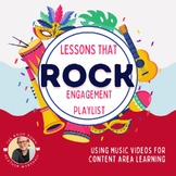Using Music Videos for Content Area Learning: Lessons That Rock