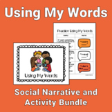 Using My Words Bundle (Using My Words Social Story and Activity)