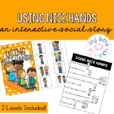 Using Nice Hands (Keeping My Hands to Myself) - Interactiv
