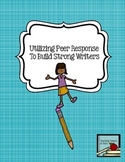 Using Peer Response to Strengthen Student Writing