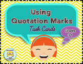 Quotation Marks in Dialogue Task Cards, Common Core Aligned