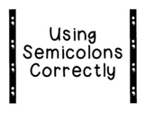 Semi-Colons Unit Writing Practice, Punctuation, Activity C