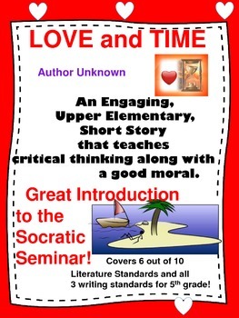 Preview of Using Socratic Seminar with the Short Story LOVE and TIME