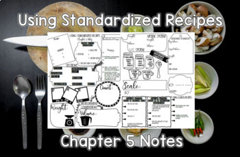 Preview of Using Standardized Recipes (Chapter 5) Notes Plus Answers for Intro to Culinary