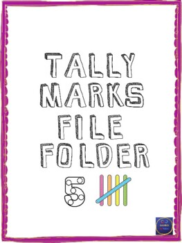 Preview of Using Tally Marks File Folder - Match Tally Marks to Given Numeral