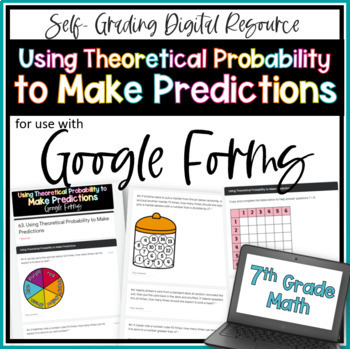 Preview of Using Theoretical Probability to Make Predictions - for use with Google Forms