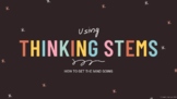 Using Thinking Stems- PD Presentation