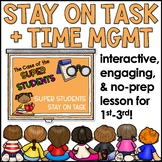 Staying on Task (Using Time Wisely) Lesson and Activities