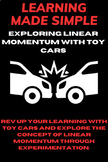 Using Toy Cars to Explore Linear Momentum (LP/ANS INCL) Pr