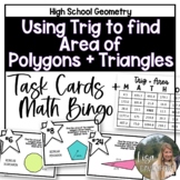 Using Trig to Find Area of Regular Polygons and Triangles 