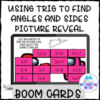 Preview of Using Trigonometry to Find Angles and Sides Picture Reveal Boom Cards