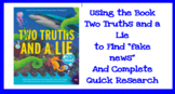 Using "Two Truths and a Lie" to Find Fake News and Complet