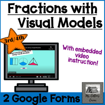 Preview of Using Visual Models with fractions - Google Form - video - Distance Learning