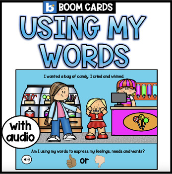 Preview of Using Your Words | Boom Cards | Communication Skills | Social Emotional Learning