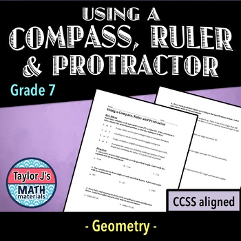 Preview of Using a Compass, Ruler and Protractor Worksheet