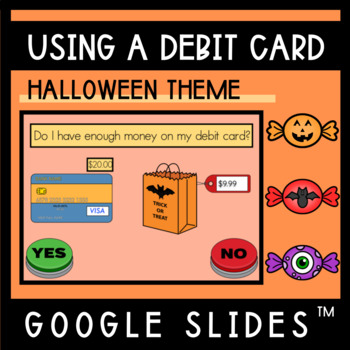 Preview of Using a Debit Card | Halloween Theme | Google Slides 