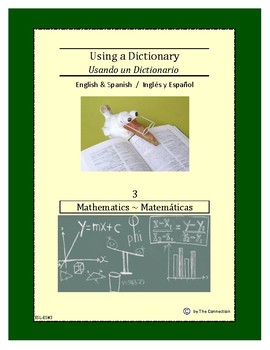 Preview of Newcomers Using a Dictionary 3 ~ Mathematics (Bilingual Spanish-English)