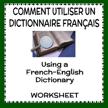 Preview of Using a French English Dictionary - Worksheet