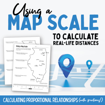 Preview of Using a Map Scale to Calculate Real-Life Distances Using Proportional Reasoning