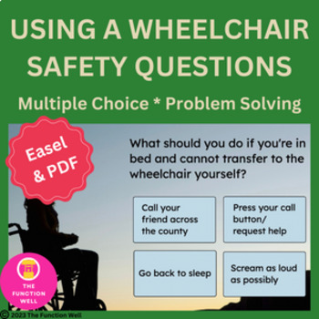 Preview of Using a Wheelchair - Safety Questions - Problem Solving - Adult Therapy - SNF