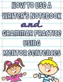 Using a Writer's Notebook & Mentor Sentences for Teaching 
