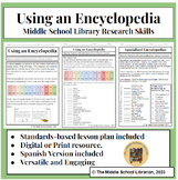 Using an Encyclopedia  - Middle School Library Research Sk