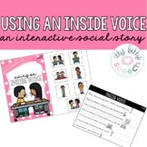 Using an Inside Voice - an interactive social story (+BOOM Cards)