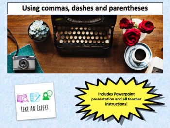 Preview of Using commas, dashes and parentheses - 1 hour lesson!