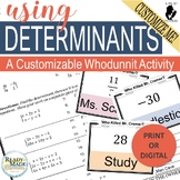 Use Determinants to Solve Systems of Linear Equations Myst