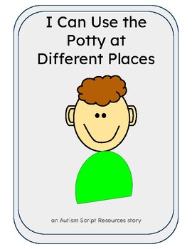 Preview of Using the Potty Different Places Social Story (Boy 1)