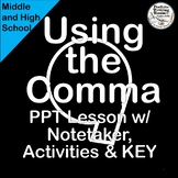 Using the Comma! Secured PPT Lesson w Notetaker, Activitie