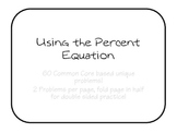 Using the Percent Equation