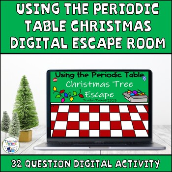 Preview of Using the Periodic Table Christmas Digital Escape Room