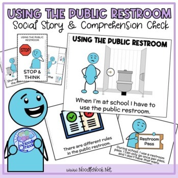 Preview of Using the Public Restroom - A Social Story for Autism, Early Elementary and SpEd