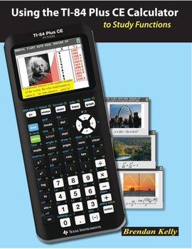 Preview of Using the TI-84 Plus CE Calculator to Study Functions