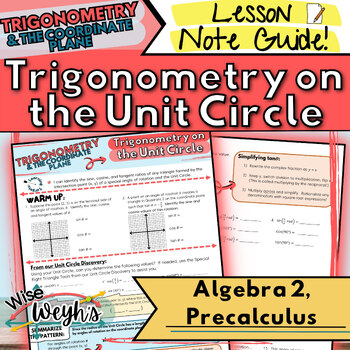 Preview of Trigonometry on the Unit Circle Note Guide | Algebra 2, PreCalculus