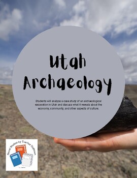 Preview of Utah Archaeology (Utah Studies, Unit 1)