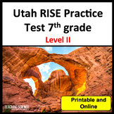 Utah RISE Test Prep 7th Practice Test Level II for Utah SE