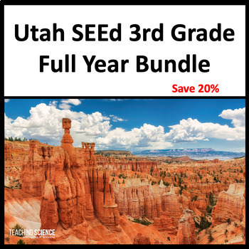 Preview of Utah SEEd 3rd Grade Science Curriculum Lessons and Activities for Utah Science