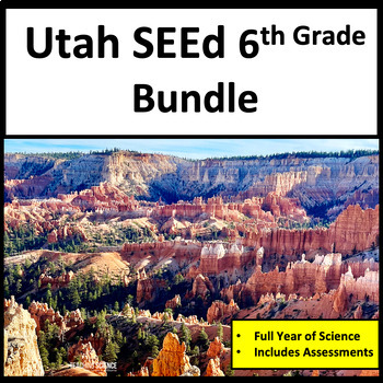 Preview of Utah SEEd 6th Grade Full Year Science Curriculum & Utah RISE Test Prep Practice