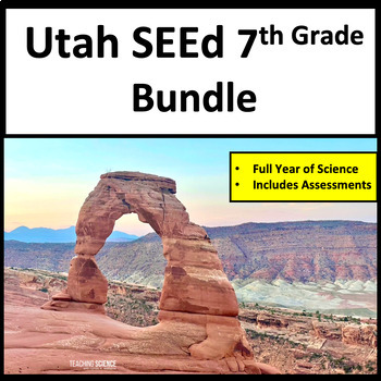 Preview of Utah SEEd 7th Grade Year-Long Science Lessons - Utah RISE Seventh Grade Science
