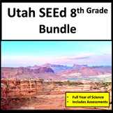 Utah SEEd 8th Grade Science Full Year Curriculum and RISE 