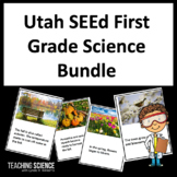 Utah SEEd  First Grade - 1st Grade Utah Science - Science 
